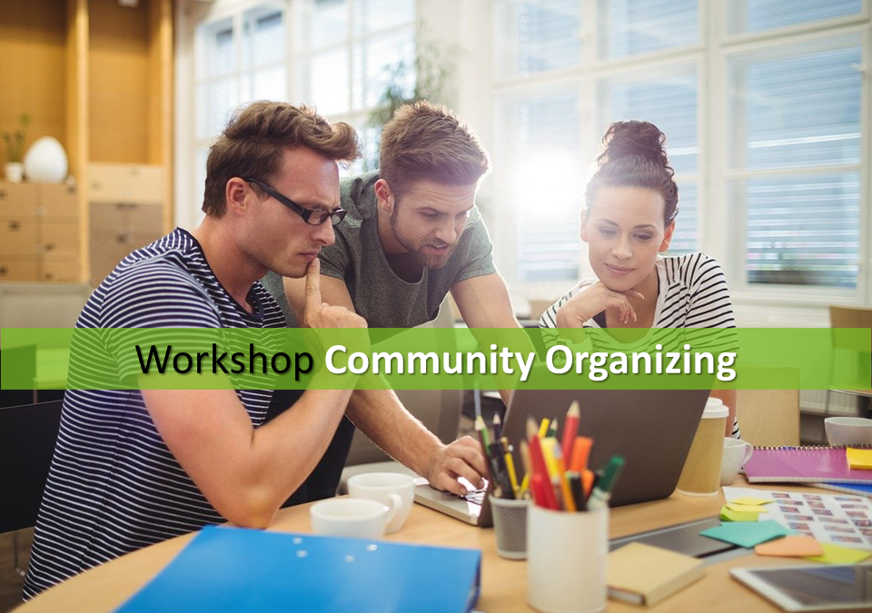 Workshops Community Organizing 2021